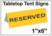 1" x 6" Engraved Table Top Tent Sign
Tent Signs
Table Top Tent Sign