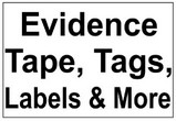 Evidence Tape, Tags, Labels, & Seals