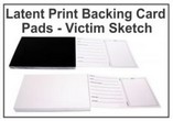 Latent Print Backing Card Pads - Victim Sketch