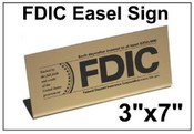 3" x 7" FDIC Easel Tabletop Sign
FDIC Sign
FDIC