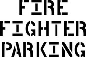 Fire Fighter Parking Stencil