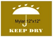 12" x 12" Mylar Keep Dry Stencil