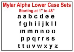 Mylar Alpha Lower Case Stencil Sets
Stencil Alpha Lower Case sets
7.5 Mil Mylar Alpha Lower Case Stencil