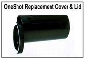 0603802, OneShot Replacement Cover and Lid