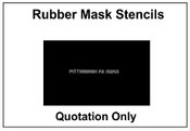 Rubber Masks Stencils