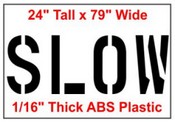 24" 60 Mil. SLOW Stencil