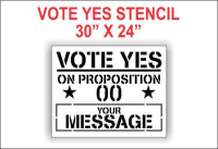 Vote Yes on Proposition Stencil