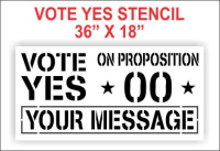 Vote Yes on Proposition Stencil